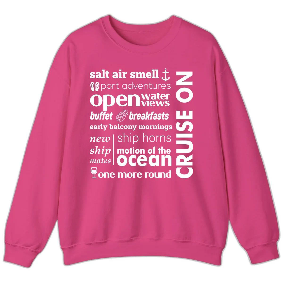 Cruise Vibes Word Cloud Design Sweatshirt in Heliconia