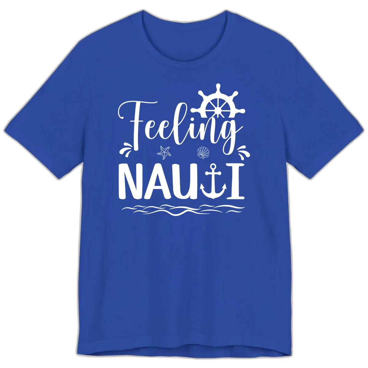 Feeling Nauti Premium T-Shirt in True Royal
