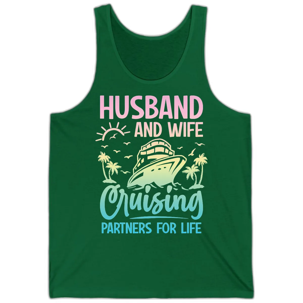Husband And Wife Cruising Partners For Life Tank in Kelly