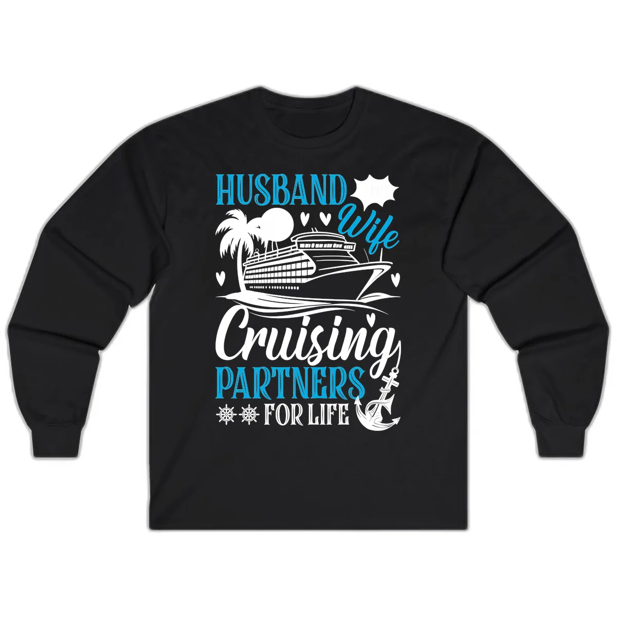 Husband and Wife Cruising Partners For Life Long Sleeve in Black