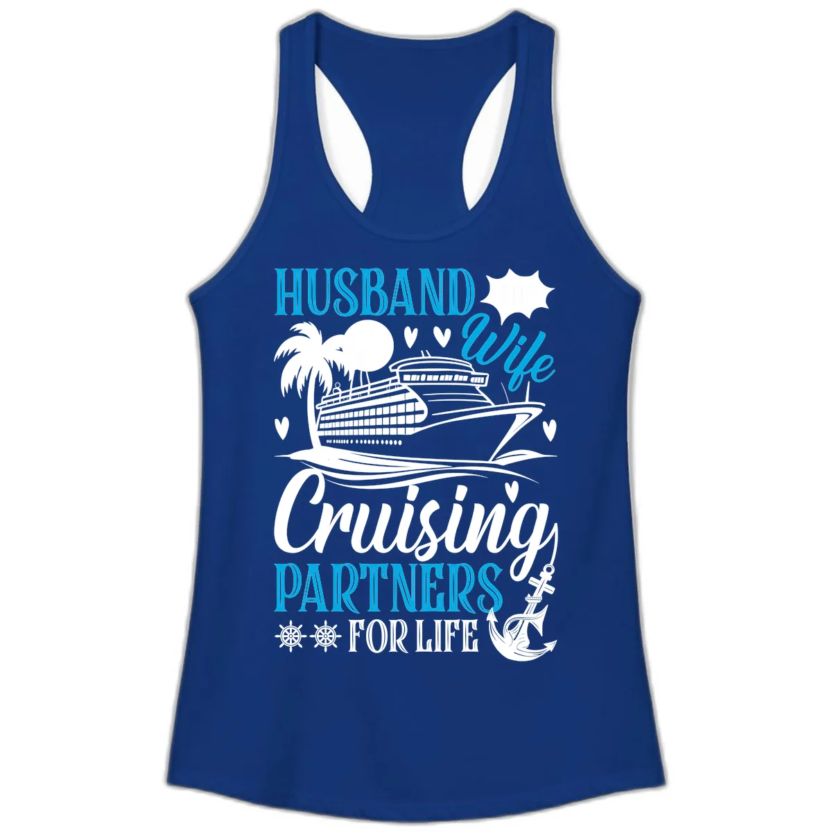 Husband and Wife Cruising Partners For Life Ladies Tank in Solid Royal