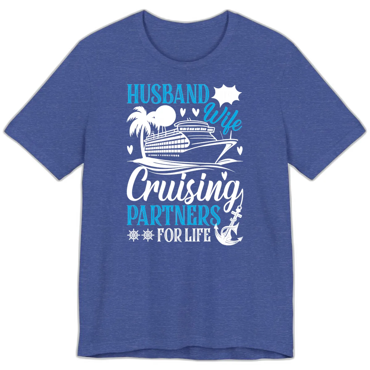 Husband and Wife Cruising Partners For Life Premium T-Shirt in Heather True Royal