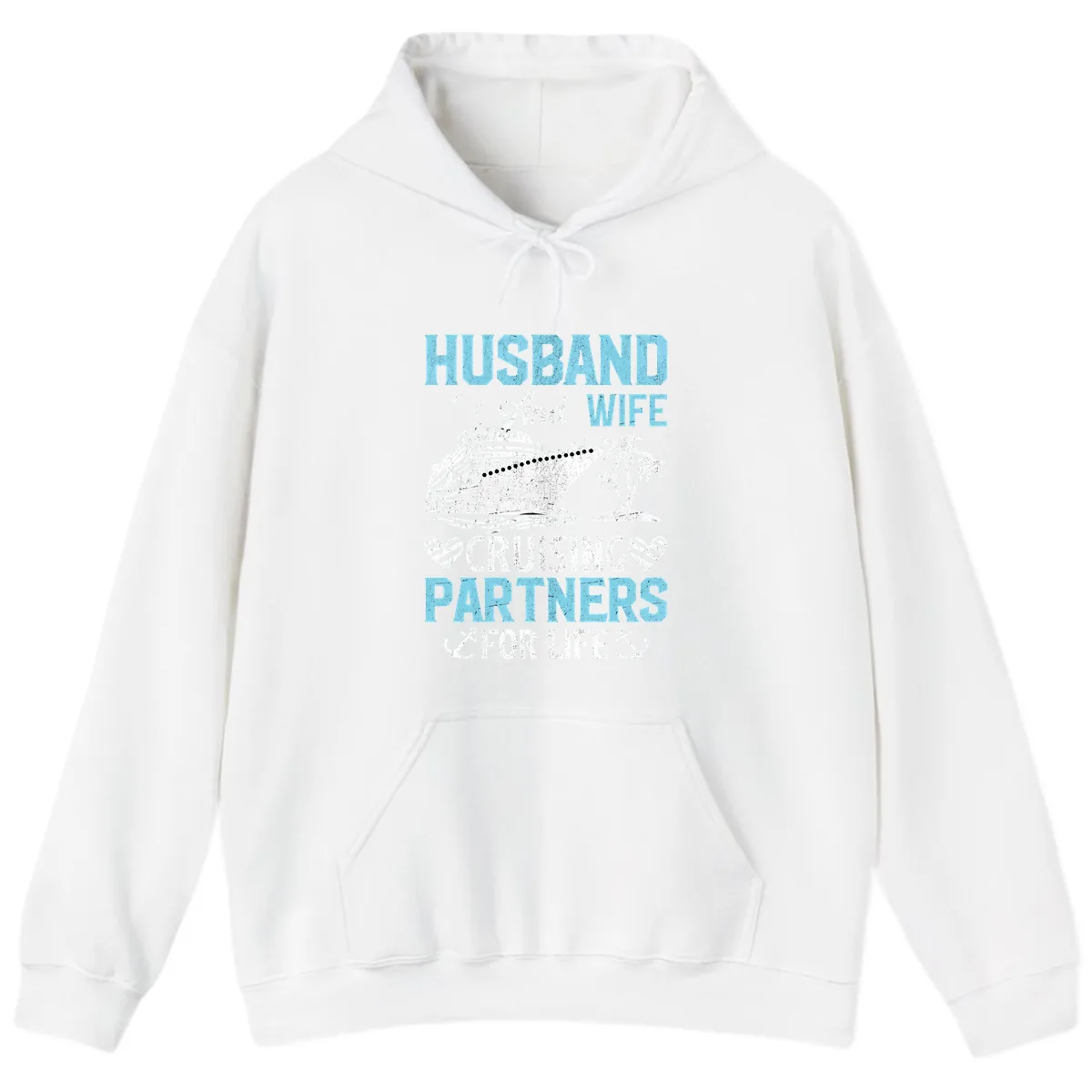 Husband And Wife Cruising Partners For Life Hoodie in White