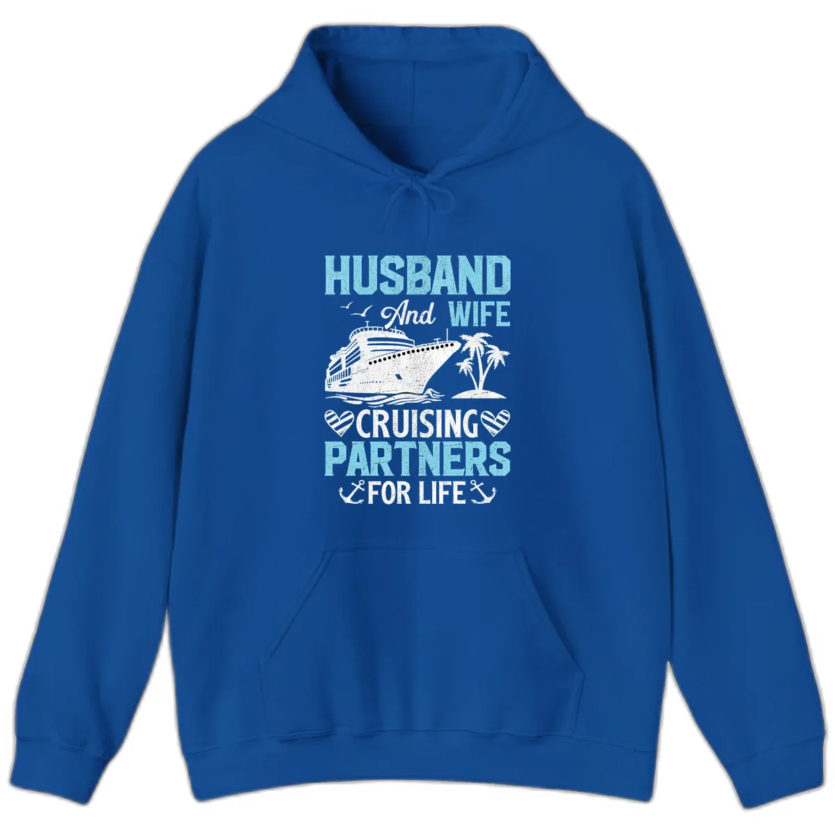 Husband And Wife Cruising Partners For Life Hoodie in Royal