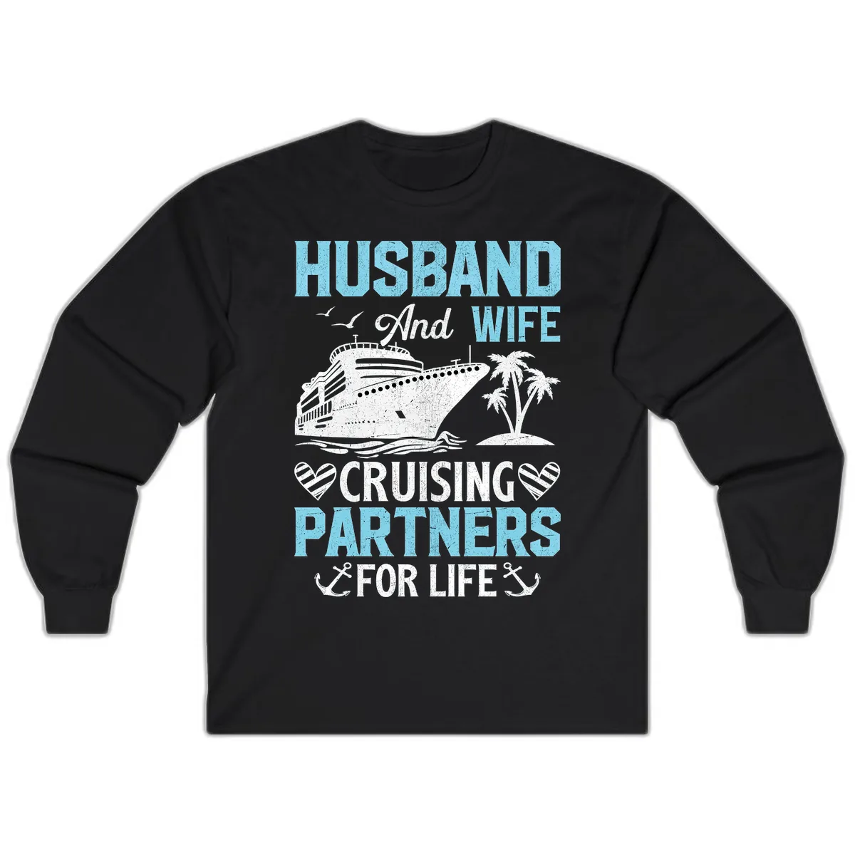 Husband And Wife Cruising Partners For Life Long Sleeve in Black