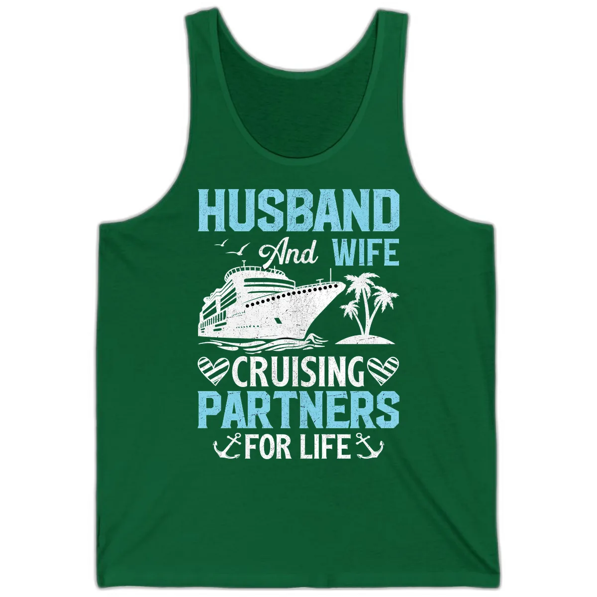 Husband And Wife Cruising Partners For Life Tank in Kelly