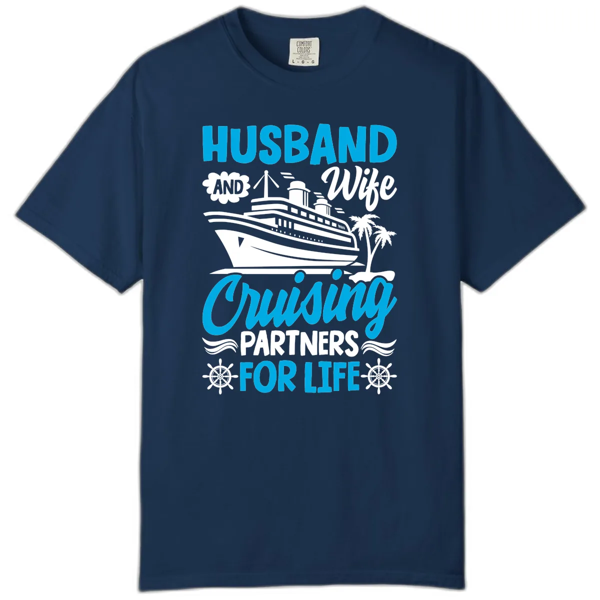 Husband And Wife Cruising Partners For Life Comfort Color in Navy