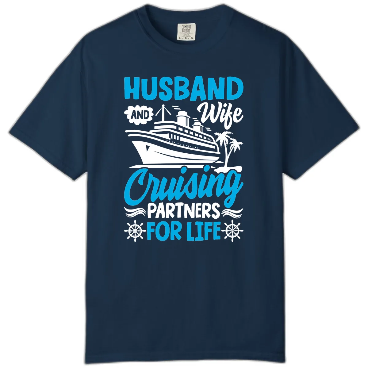 Husband And Wife Cruising Partners For Life Comfort Color in True Navy