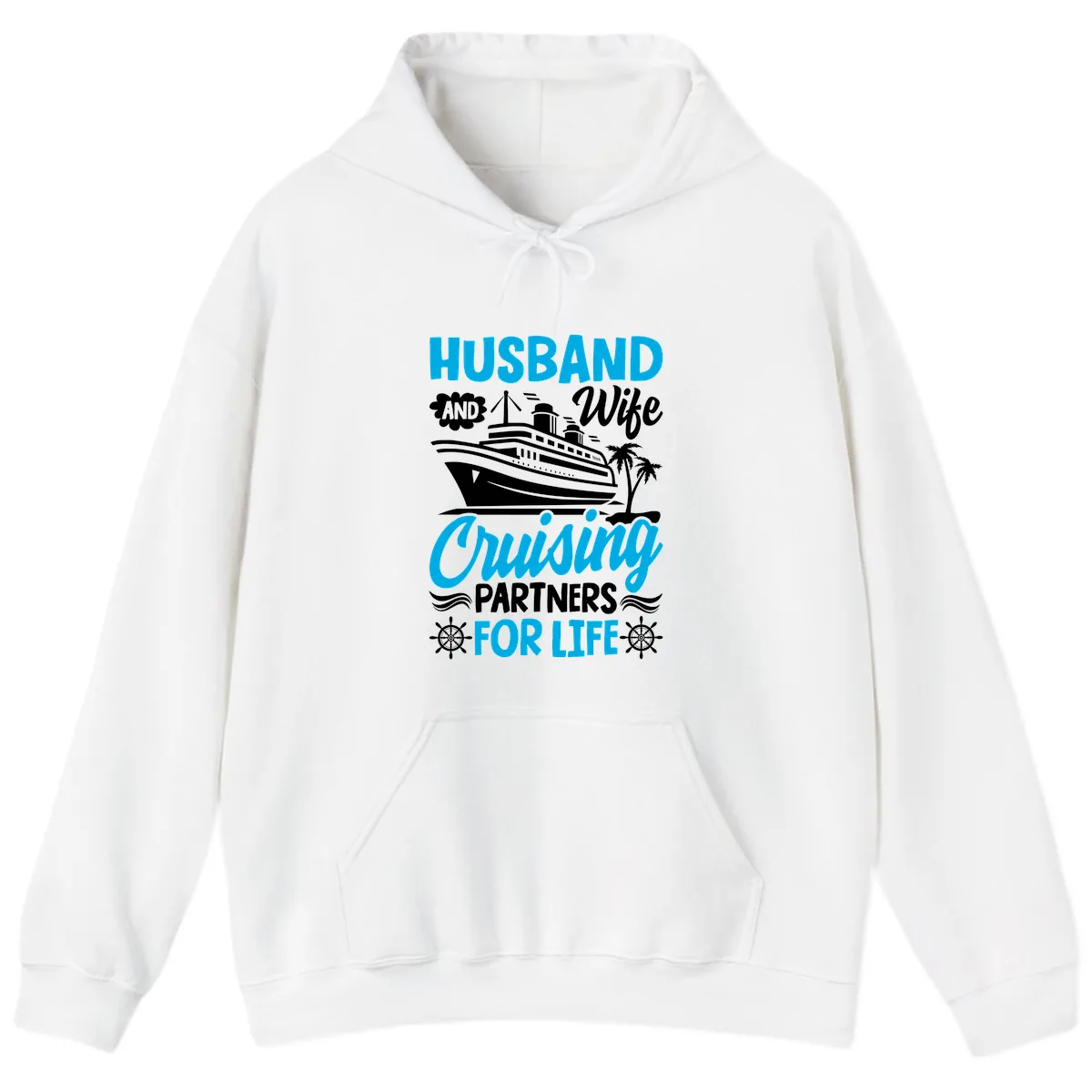 Husband And Wife Cruising Partners For Life Hoodie in White