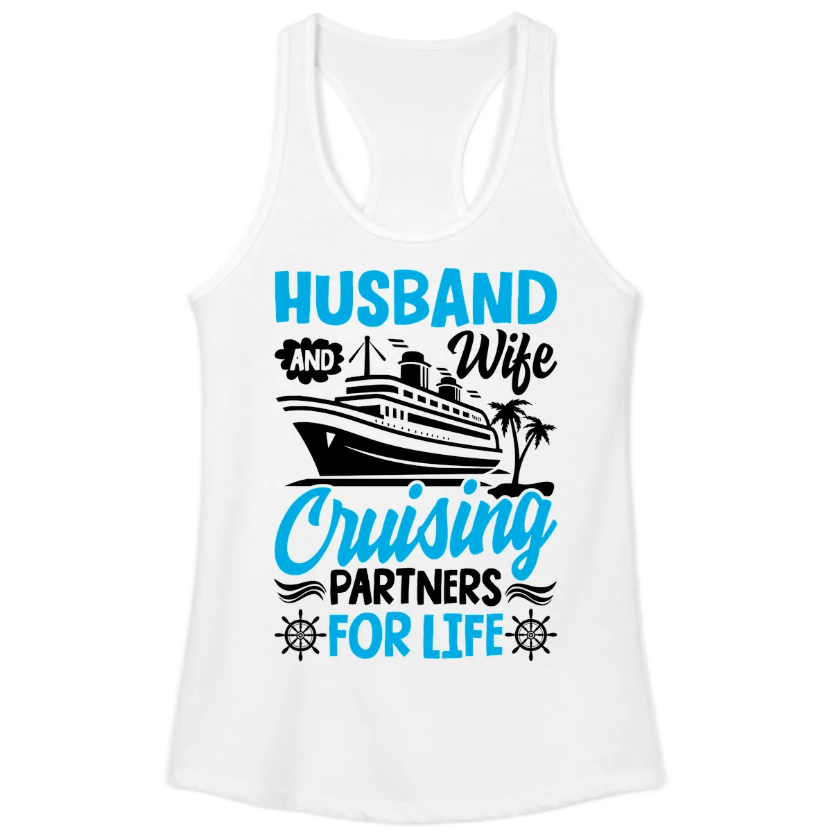 Husband And Wife Cruising Partners For Life Ladies Tank in White