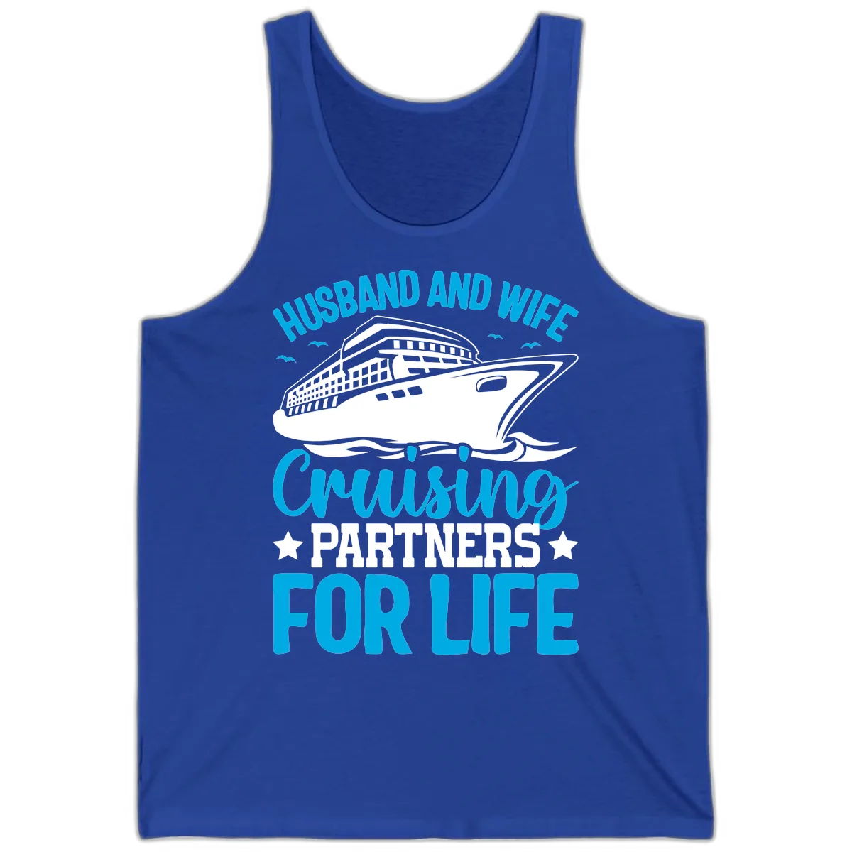 Husband And Wife Cruising Partners For Life Tank in True Royal