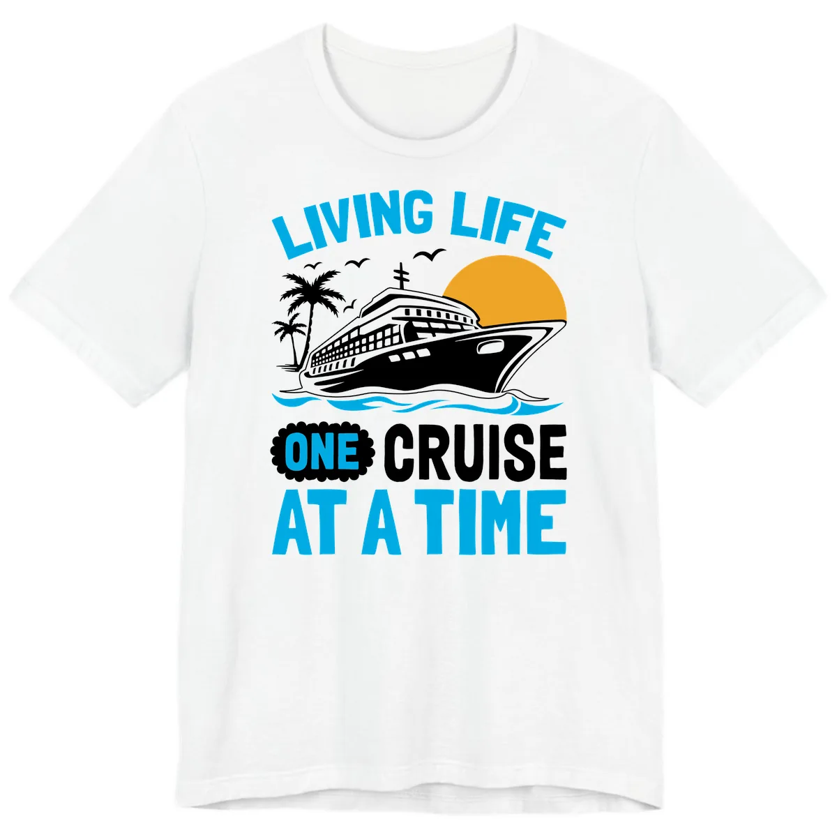 Living Life One Cruise At A Time Premium T-Shirt in White