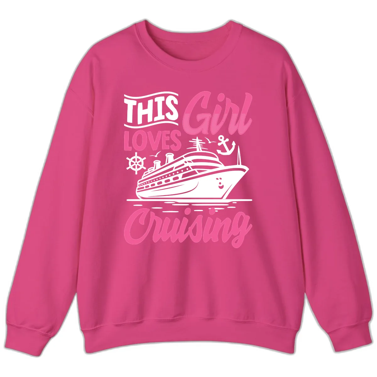 This Girl Loves Cruising Sweatshirt in Heliconia