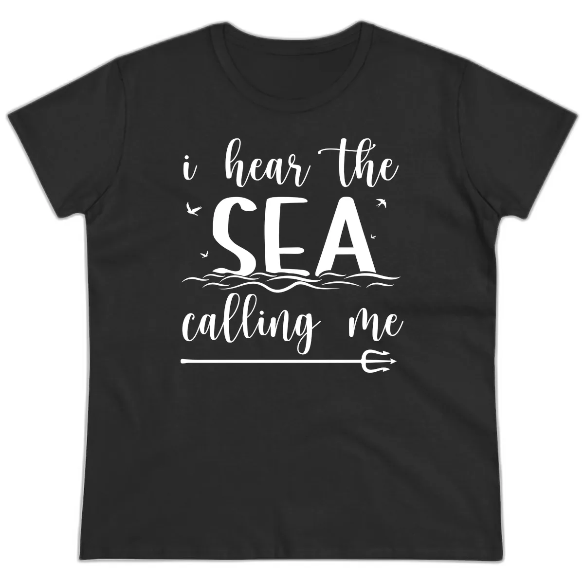 I Hear The Sea Calling Me Ladies Tee in Black