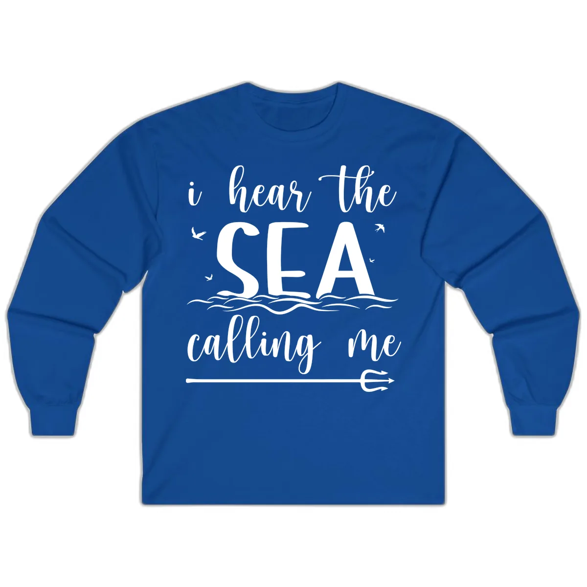 I Hear The Sea Calling Me Long Sleeve in Royal