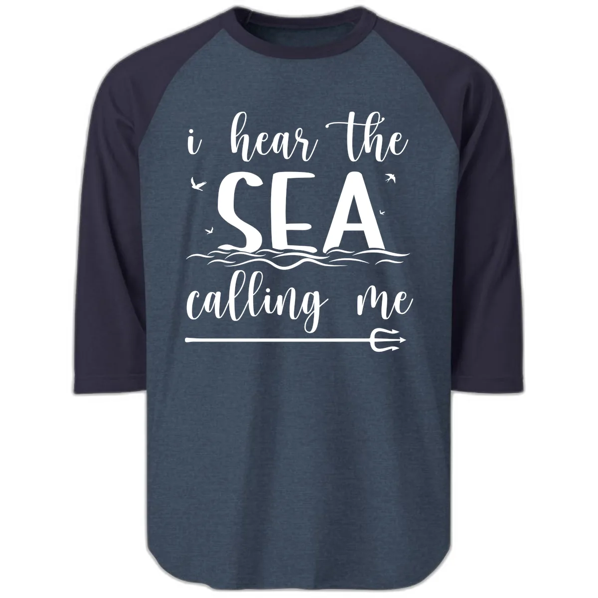 I Hear The Sea Calling Me Raglan 3/4 in Heather Denim Navy