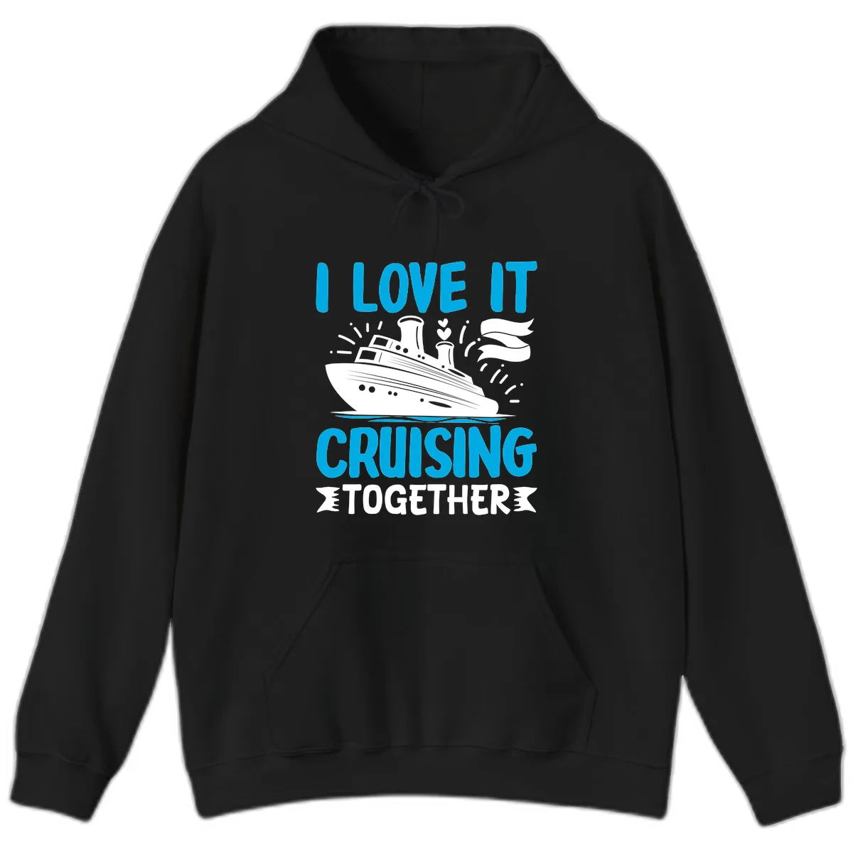I Love It Cruising Together Hoodie in Black