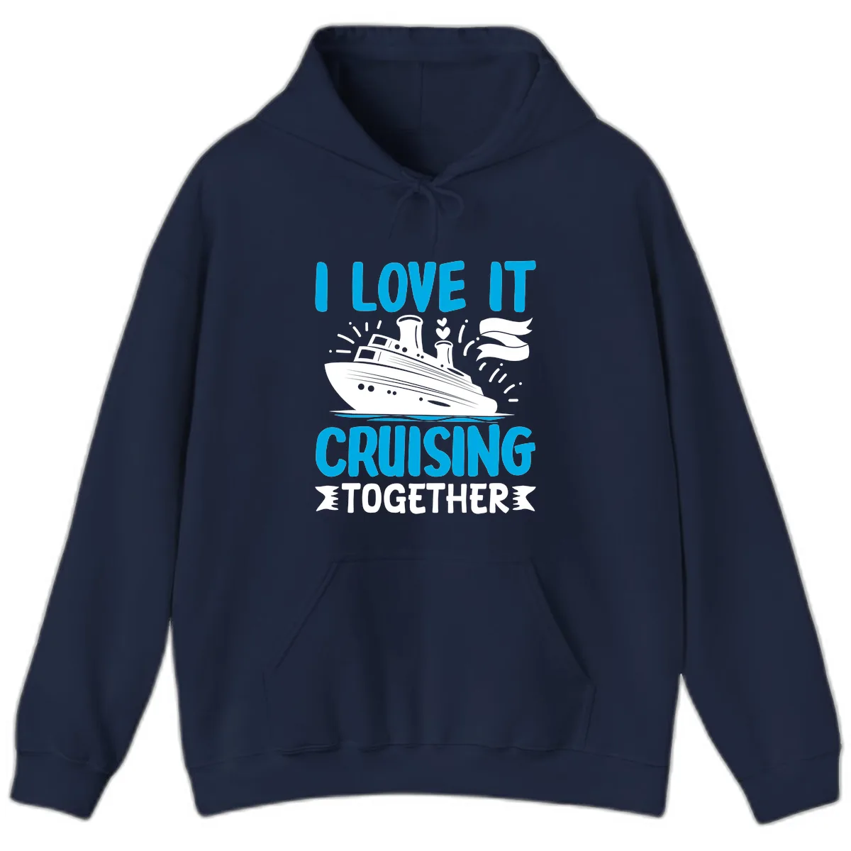 I Love It Cruising Together Hoodie in Navy