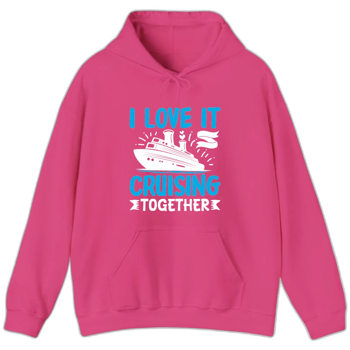 I Love It Cruising Together Hoodie in Heliconia