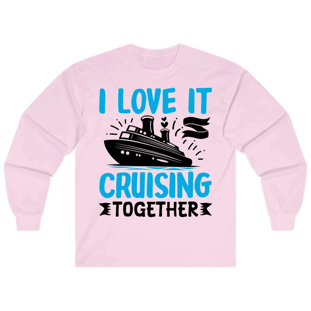 I Love It Cruising Together Long Sleeve in Light Pink