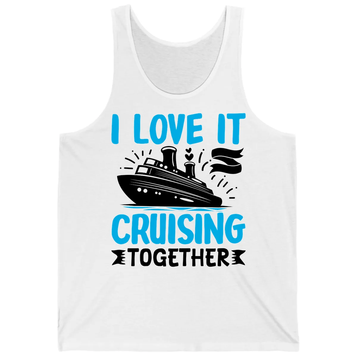 I Love It Cruising Together Tank in White
