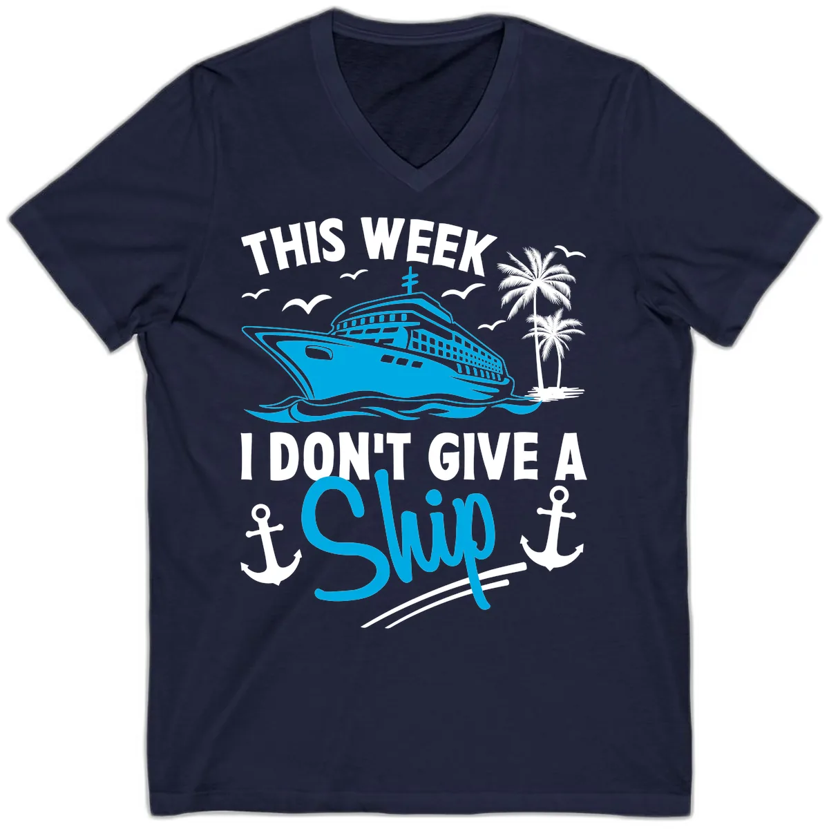 This Week I Don't Give A Ship V-Neck in Navy