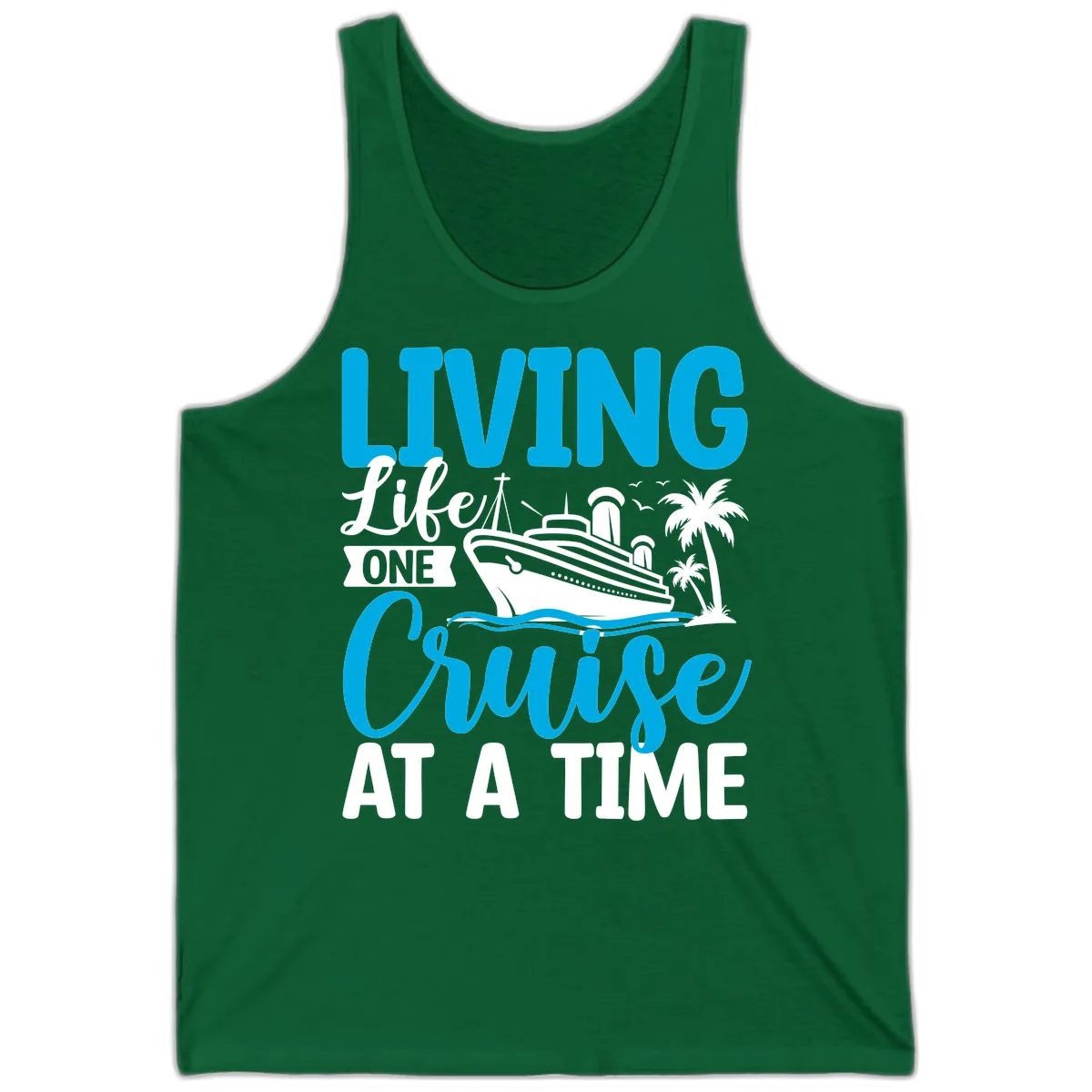 Living Life One Cruise At A Time Tank in Kelly