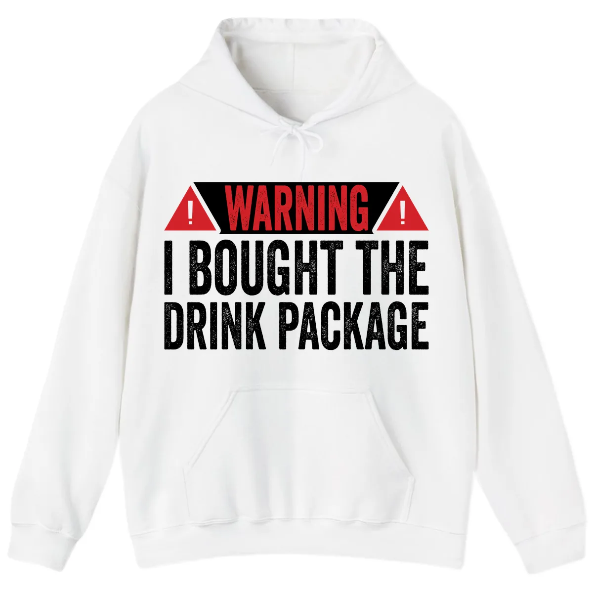 I Bought The Drink Package Hoodie in White