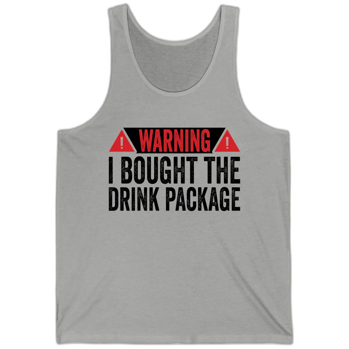 I Bought The Drink Package Tank in Athletic Heather