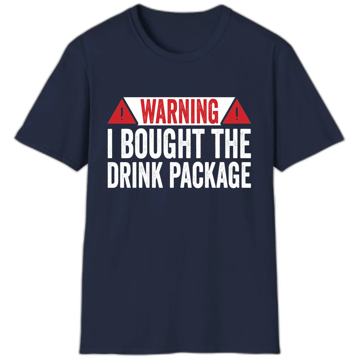 I Bought The Drink Package T-Shirt in Navy