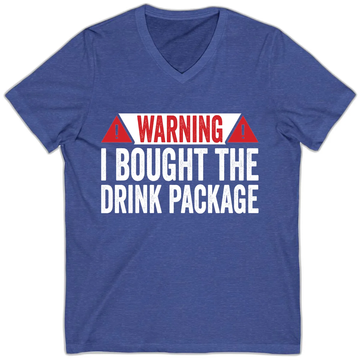 I Bought The Drink Package V-Neck in Heather True Royal