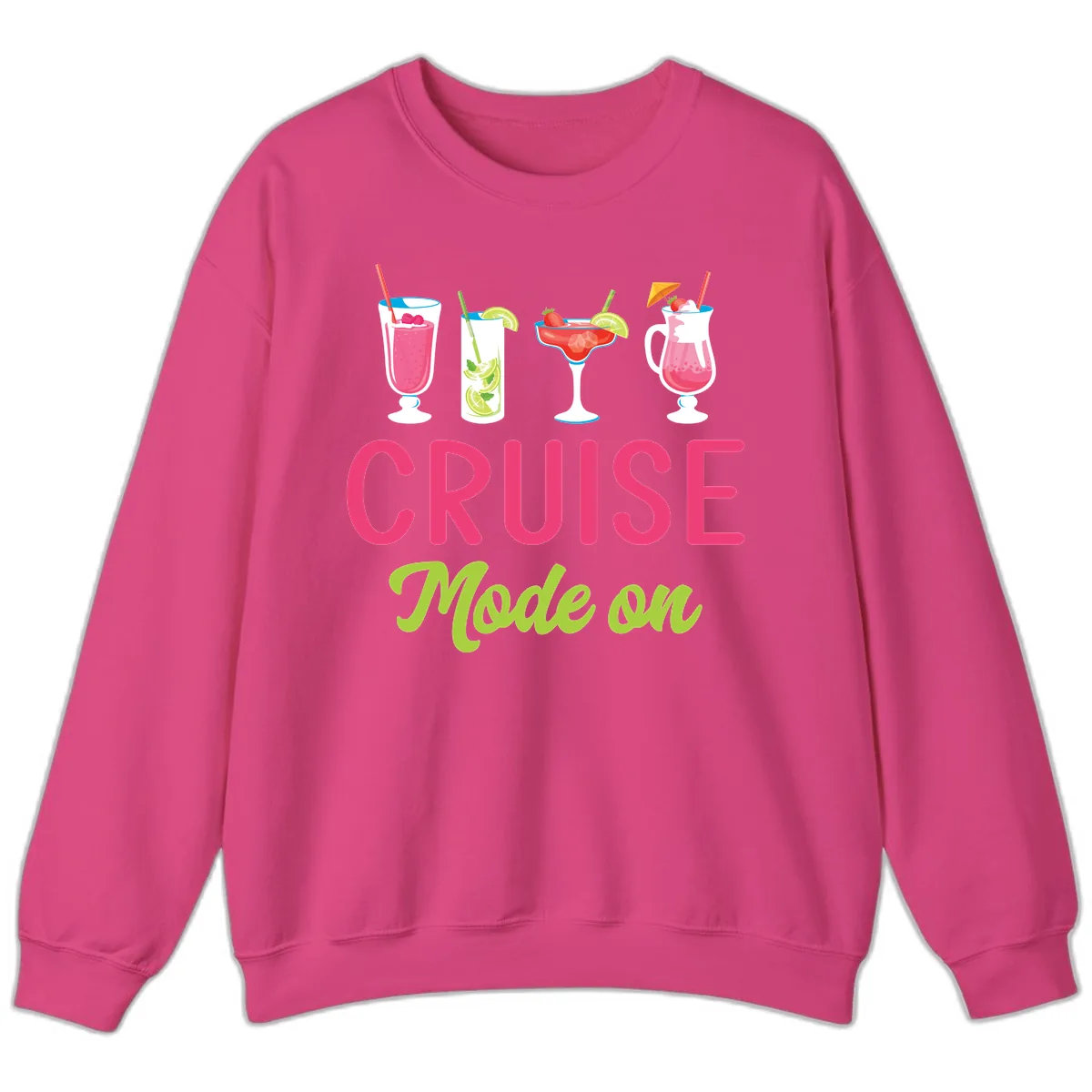 Cruise Mode On Sweatshirt in Heliconia