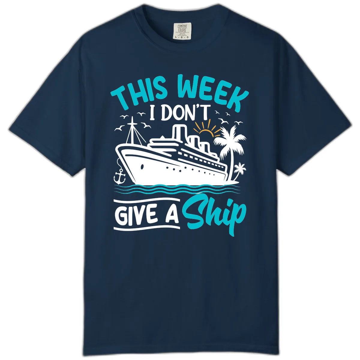 This Week I Don't Give A Ship Comfort Color in True Navy