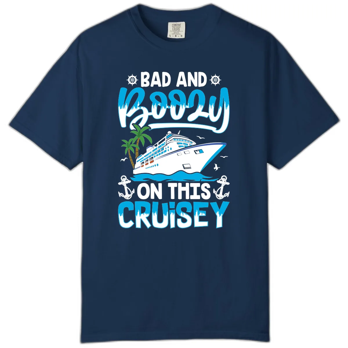 Bad And Saucy On This Cruise Comfort Color in Navy
