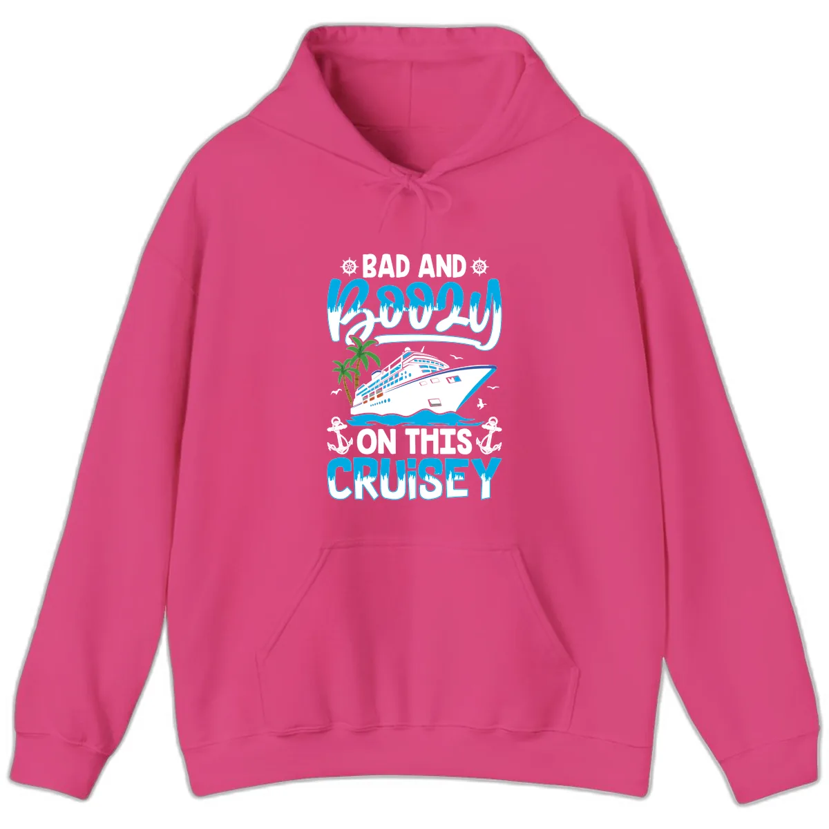 Bad And Saucy On This Cruise Hoodie in Heliconia