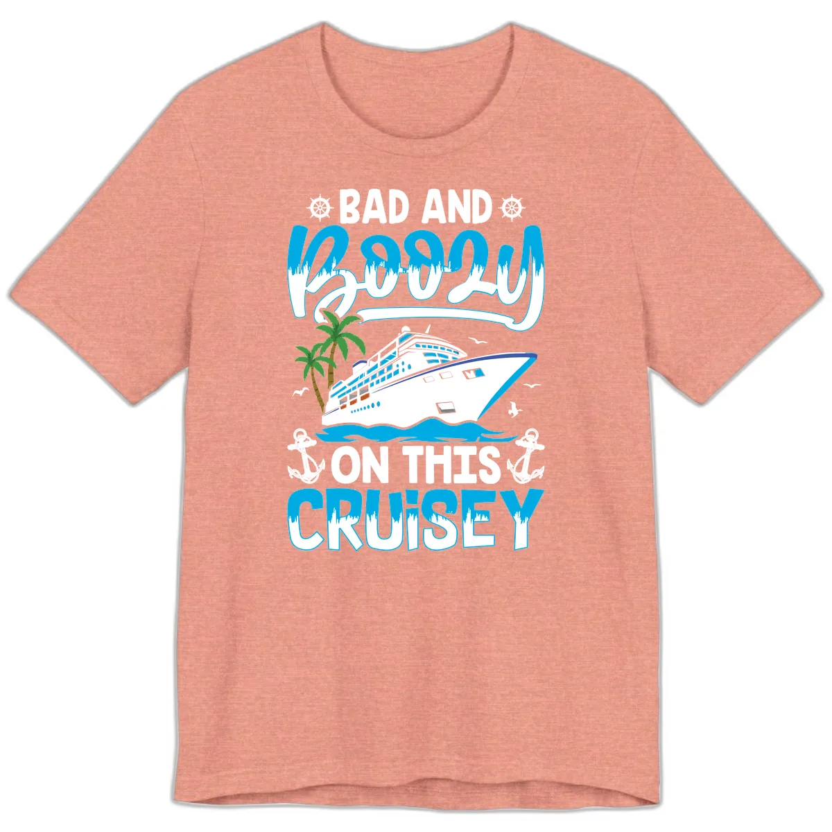 Bad And Saucy On This Cruise Premium T-Shirt in Heather Sunset