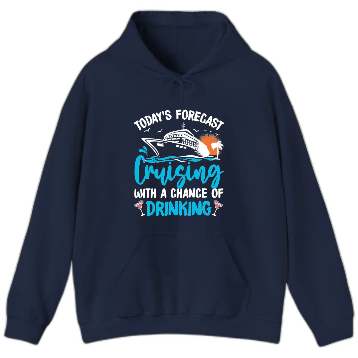 Cruising With A Chance Of Drinking Hoodie in Navy