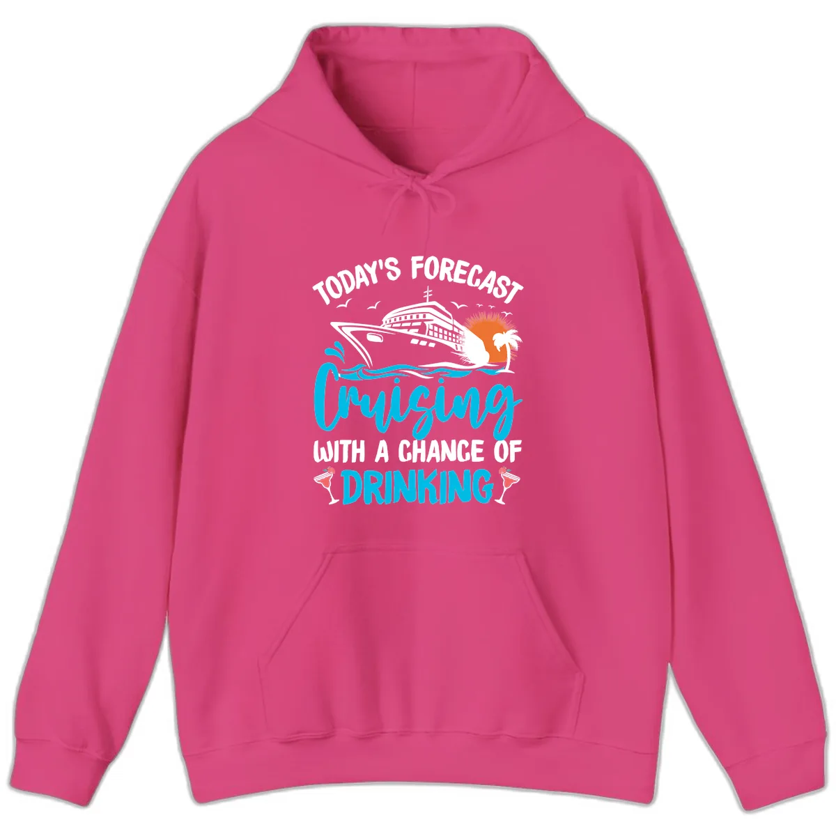 Cruising With A Chance Of Drinking Hoodie in Heliconia