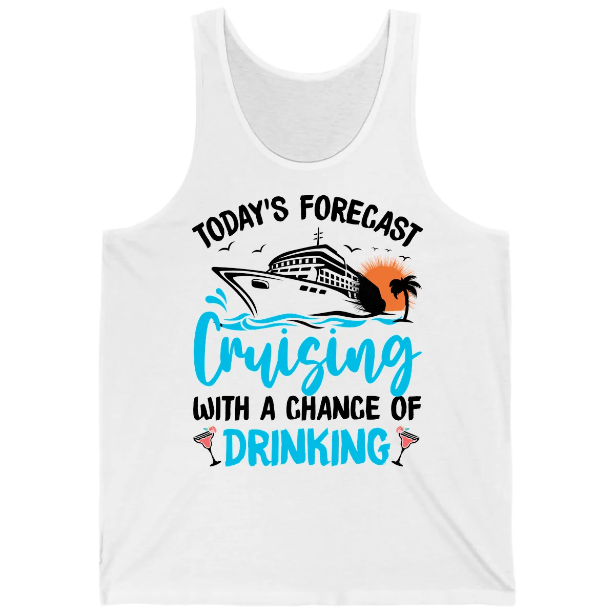 Cruising With A Chance Of Drinking Tank in White