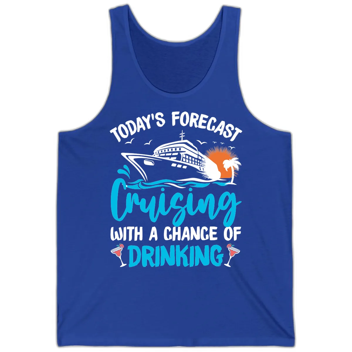Cruising With A Chance Of Drinking Tank in True Royal
