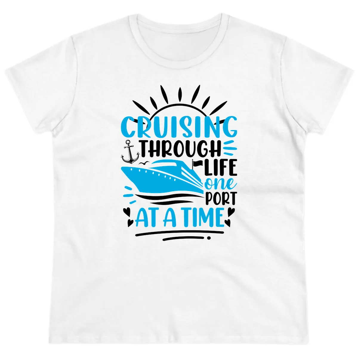 Cruising Through Life One Port At A Time Ladies Tee in White
