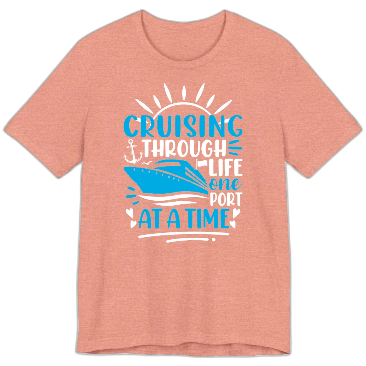 Cruising Through Life One Port At A Time Premium T-Shirt in Heather Sunset