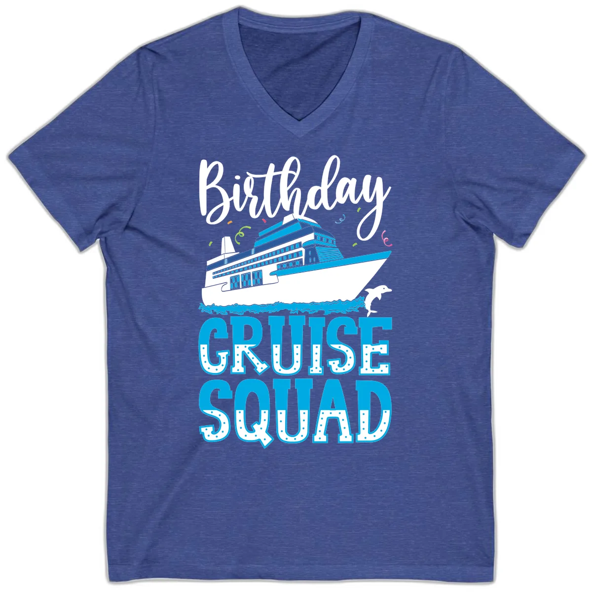 Birthday Cruise Squad V-Neck in Heather True Royal