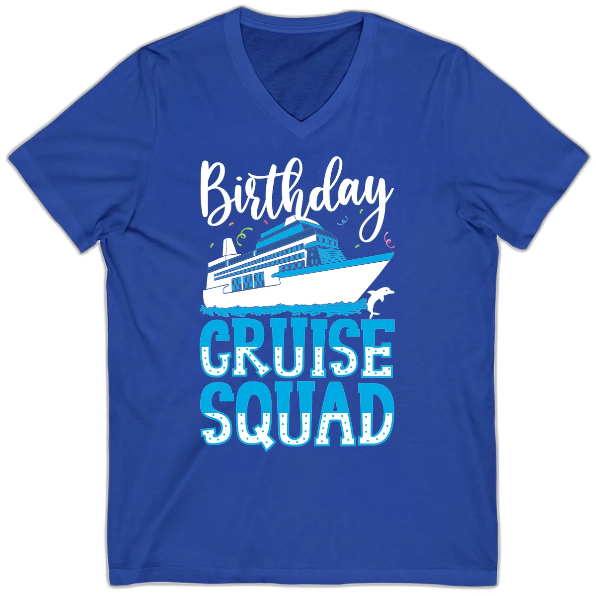 Birthday Cruise Squad V-Neck in True Royal