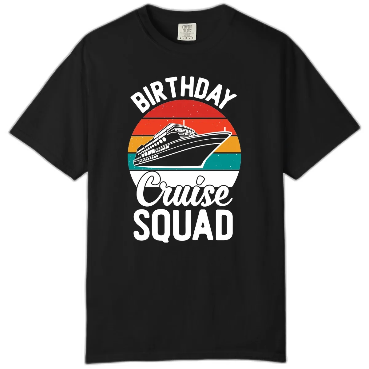 Birthday Cruise Squad Comfort Color in Black