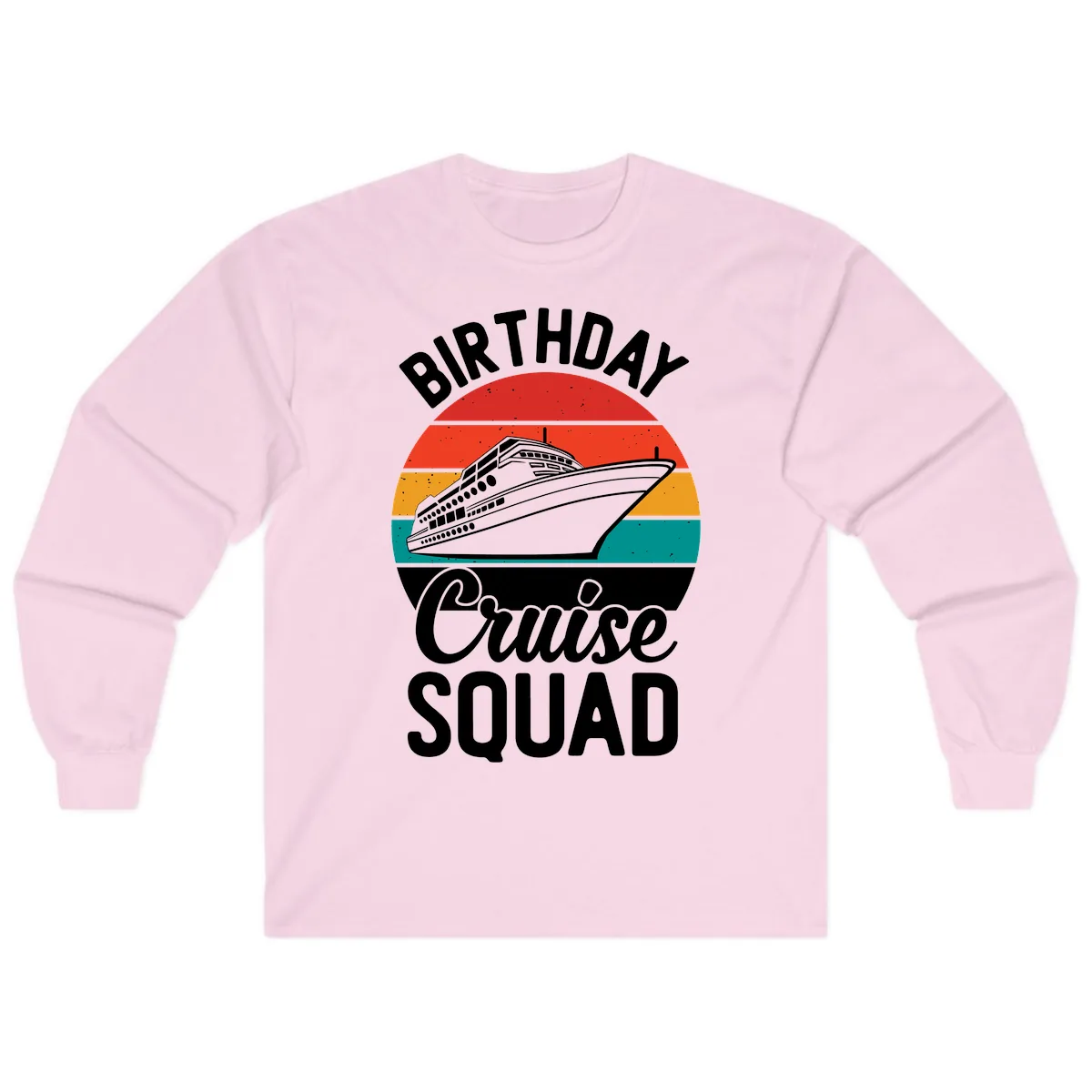 Birthday Cruise Squad Long Sleeve in Light Pink