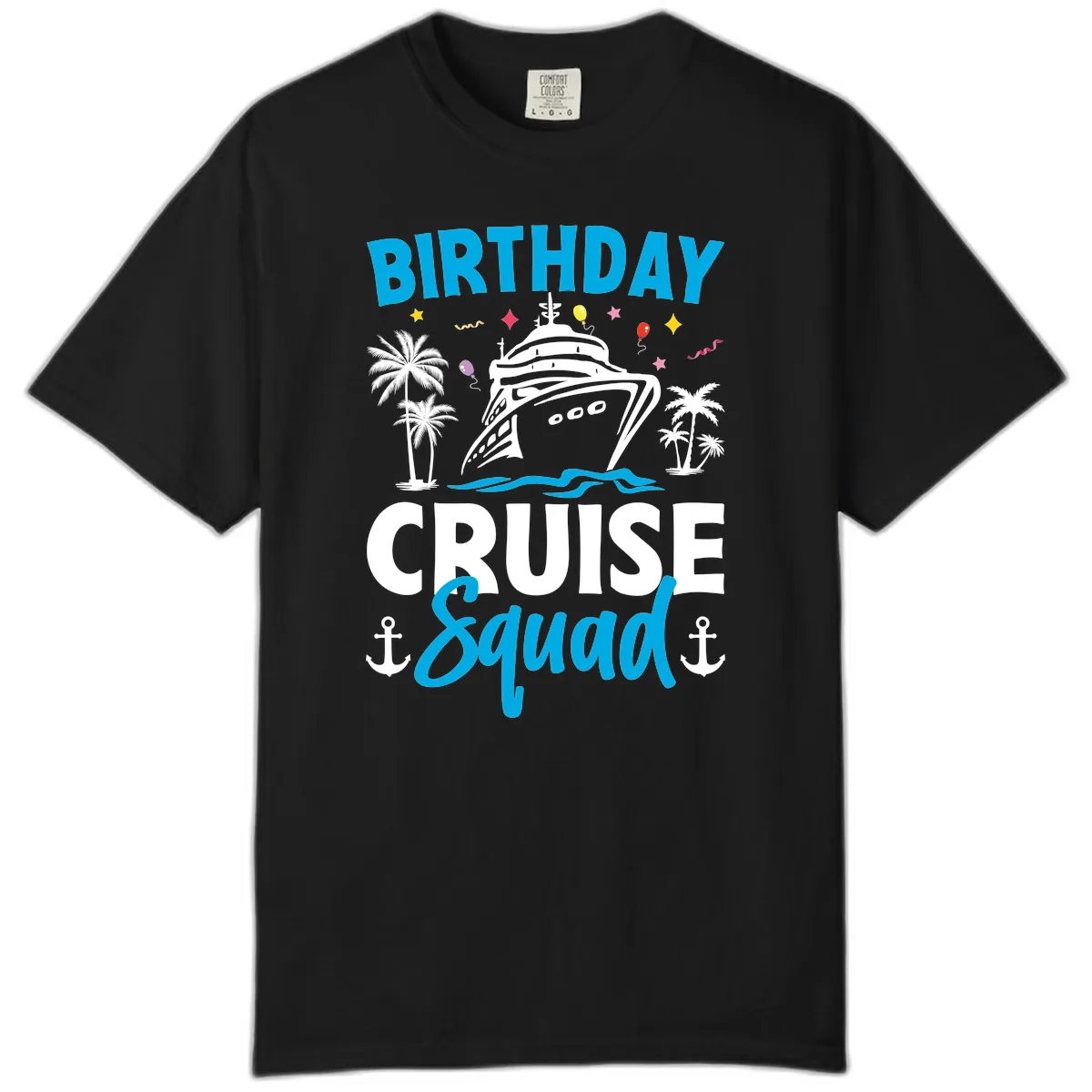 Birthday Cruise Squad Comfort Color in Black