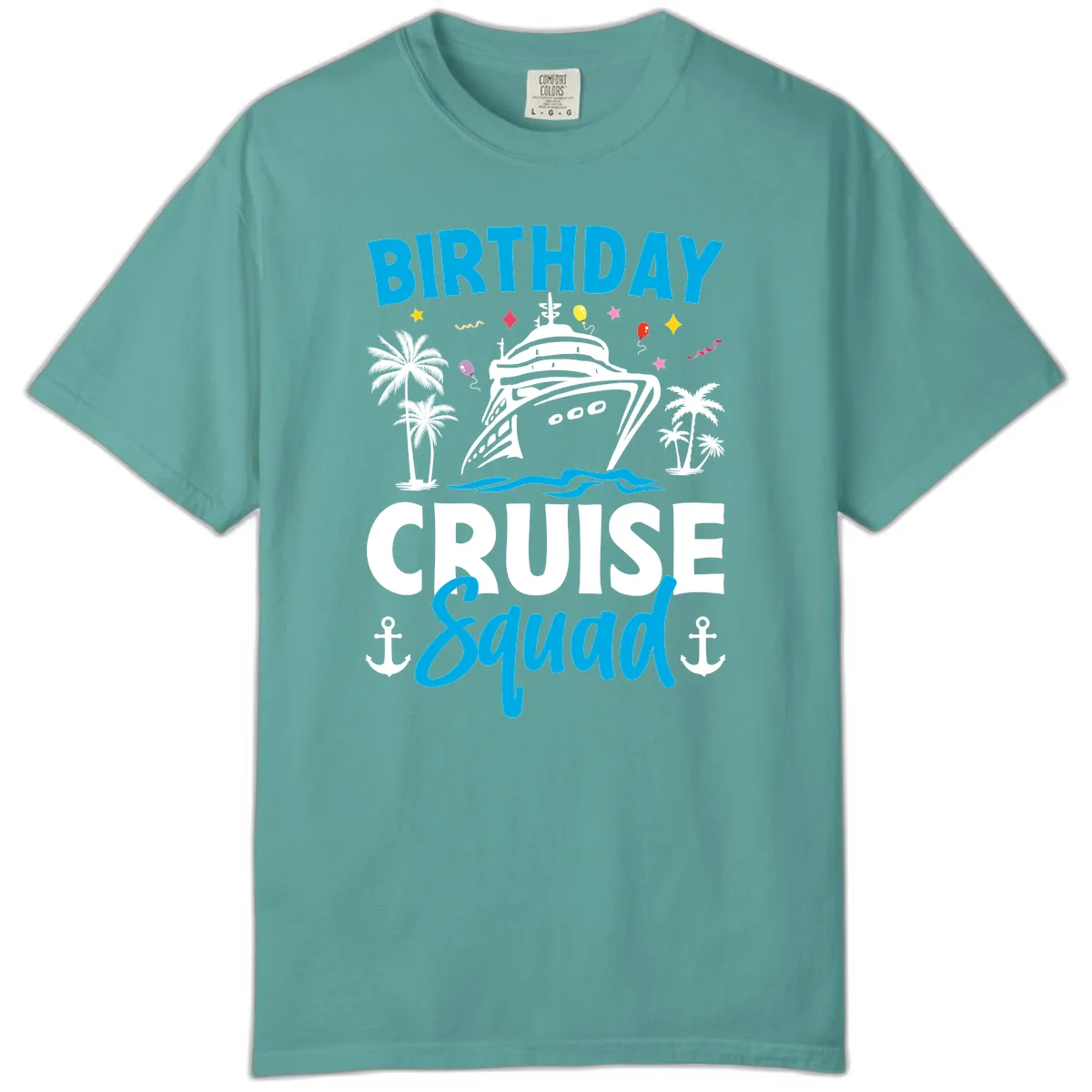 Birthday Cruise Squad Comfort Color in Seafoam