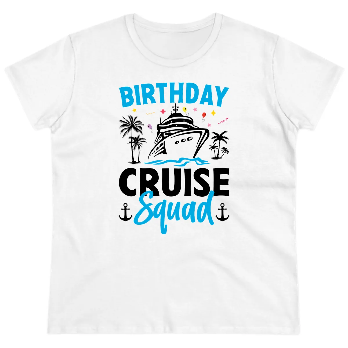 Birthday Cruise Squad Ladies Tee in White