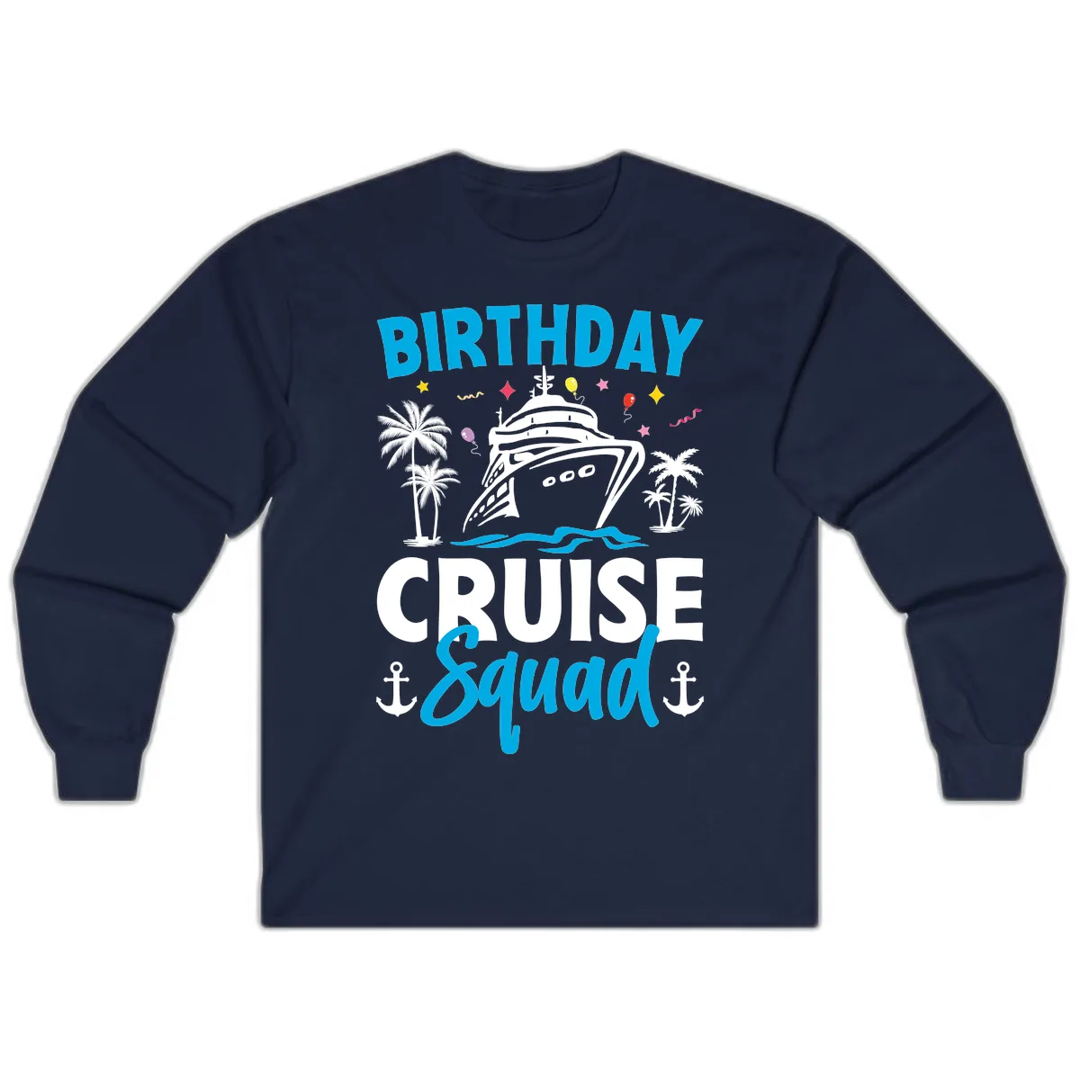 Birthday Cruise Squad Long Sleeve in Navy